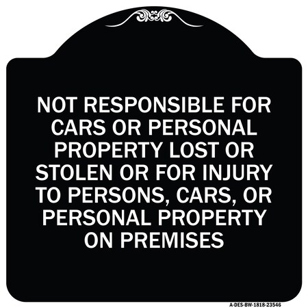 Signmission Not Responsible for Cars or Personal Property Lost or Stolen or for Injury to Persons, BW-1818-23546 A-DES-BW-1818-23546